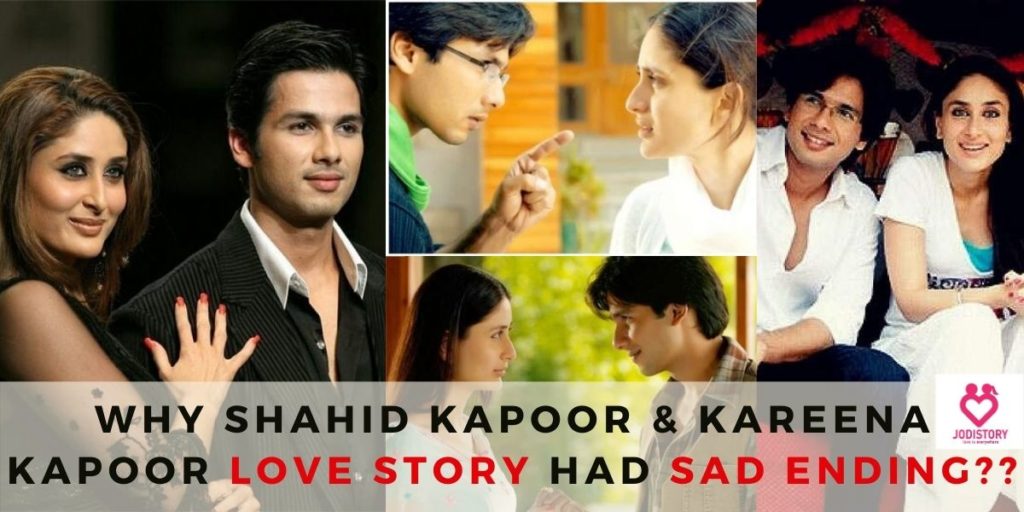 Kareena Kapoor Shahid Kapoor S Broken Love Story Why Sad Ending Jodistory